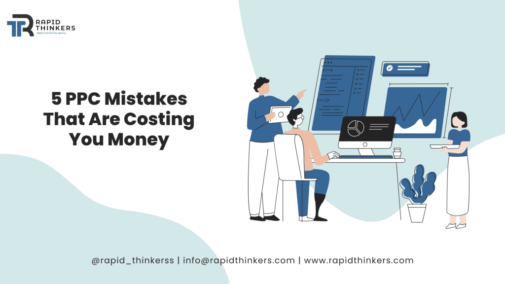 Illustration showing common 5 PPC mistakes that cost money in paid advertising campaigns including poor targeting, weak ad strategy, and budget mismanagement